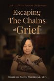 Escaping the Chains of Grief