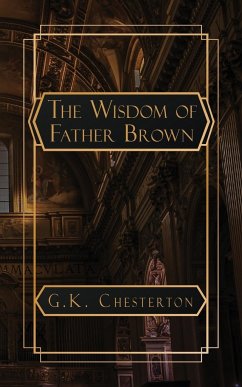 The Wisdom of Father Brown - Chesterton, G. K.