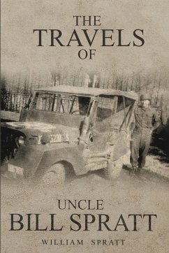 The Travels of Uncle Bill Spratt - Spratt, William