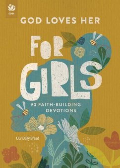 God Loves Her for Girls - Our Daily Bread