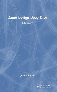 Game Design Deep Dive - Bycer, Joshua