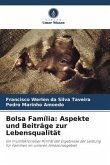 Bolsa Família: Aspekte und Beiträge zur Lebensqualität