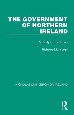 The Government of Northern Ireland - Mansergh, Nicholas