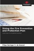 Sizing the Fire Prevention and Protection Plan