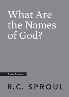 What Are the Names of God? - Sproul, R C