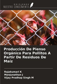 Cover Producción De Pienso Orgánico Para Pollitos A Partir De Residuos De Maíz