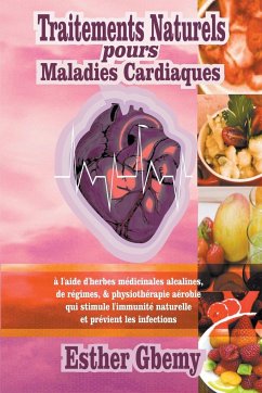Traitements Naturels pours Maladies Cardiaques - Gbemy, Esther