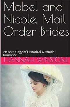 Mabel and Nicole, Mail Order Brides - Winstone, Hannah