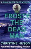 Frosty The Dead Man