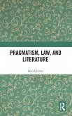 Pragmatism, Law, and Literature