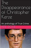 The Disappearance of Christopher Kerze