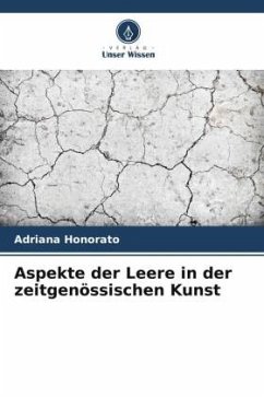 Aspekte der Leere in der zeitgenössischen Kunst - Honorato, Adriana