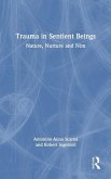 Trauma in Sentient Beings