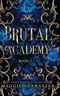 Brutal Academy complete collection - Alabaster, Maggie