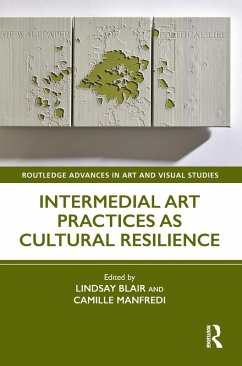 Cover Intermedial Art Practices as Cultural Resilience