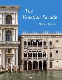 The Venetian Façade - Dennis, Michael