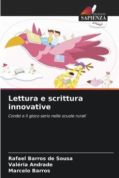 Lettura e scrittura innovative - Barros de Sousa, Rafael;Andrade, Valéria;Barros, Marcelo