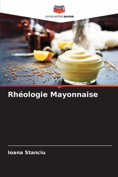 Rhéologie Mayonnaise - Stanciu, Ioana