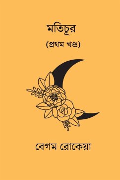 Motichur Vol.I - Rokeya, Begum