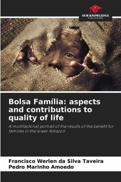 Bolsa Família: aspects and contributions to quality of life - da Silva Taveira, Francisco Werlen;Amoedo, Pedro Marinho