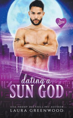 Dating A Sun God - Greenwood, Laura