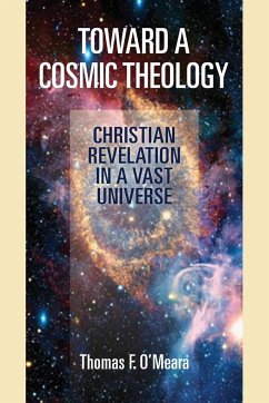 Toward a Cosmic Theology - O'Meara, Thomas F