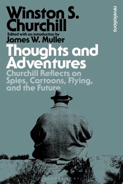 Thoughts and Adventures - Churchill, Winston S. Thoughts and Adventures - Churchill, Winston S.