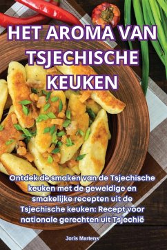 HET AROMA VAN TSJECHISCHE KEUKEN - Joris Martens