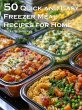 50 Quick and Easy Freezer Meal Recipes... - Bild 1