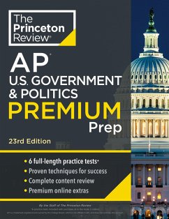 Princeton Review AP U.S. Government & Politics Premium Prep, 23rd Edition - The Princeton Review