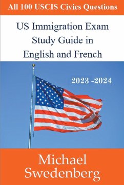 US Immigration Exam Study Guide in English and French - Swedenberg, Michael