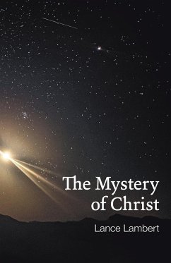 The Mystery of Christ - Lambert, Lance