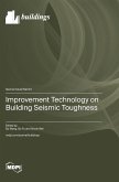 Improvement Technology on Building Seismic Toughness