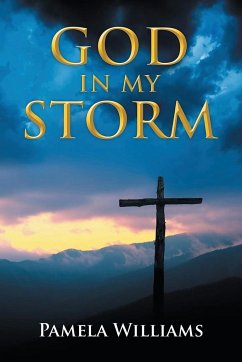 God In My Storm - Williams, Pamela