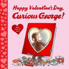 Happy Valentine's Day, Curious George! - Rey, H A