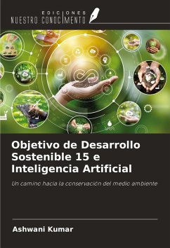 Objetivo de Desarrollo Sostenible 15 e Inteligencia Artificial - Kumar, Ashwani