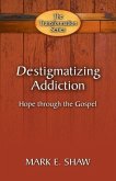 Destigmatizing Addiction