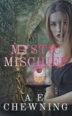 Mystic Mischief