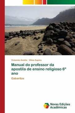 Manual do professor da apostila de ensino religioso 6º ano - Amélia, Viviannie;Aquino, Vilma