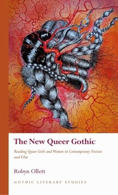 The New Queer Gothic - Ollett, Robyn