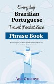 Everyday Brazilian Portuguese Travel Pocket Size Phrase Book