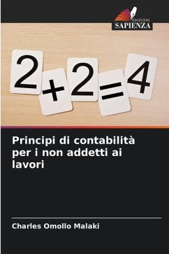 Principi di contabilità per i non addetti ai lavori - Malaki, Charles Omollo