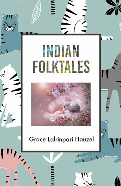 Indian Folktales - Hauzel, Grace Lalrinpari