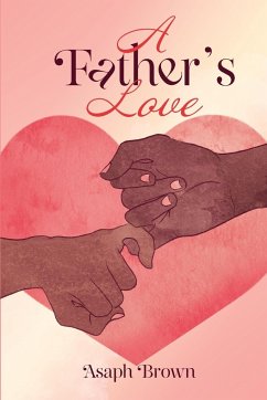 A Father's Love - Brown, Asaph