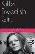 Killer Swedish Girl - Bild 1