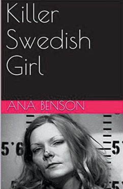Killer Swedish Girl - Benson, Ana