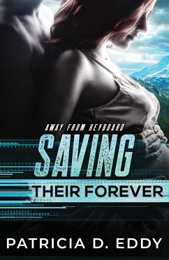 Saving Their Forever - Eddy, Patricia D.