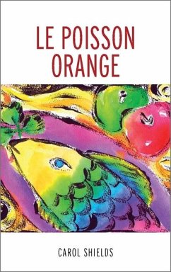 Le Poisson Orange - Shields, Carol