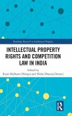 Intellectual Property Rights and Competition Law in India