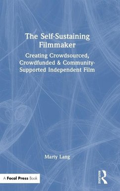 The Self-Sustaining Filmmaker - Lang, Marty